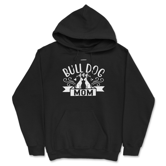 Bull Dog Mom Hoodie