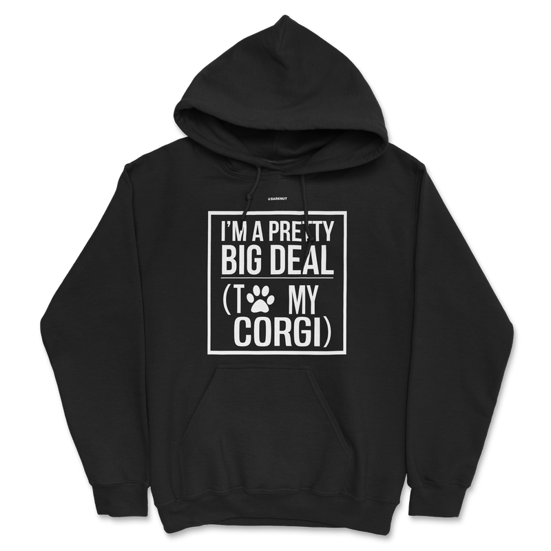 Load image into Gallery viewer, I Am Pretty Big Deal With To My Corgi Hoodie
