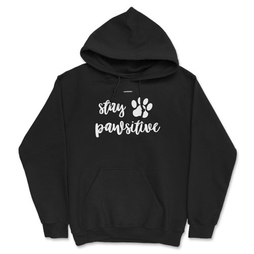 Stay Pawsitive Hoodie