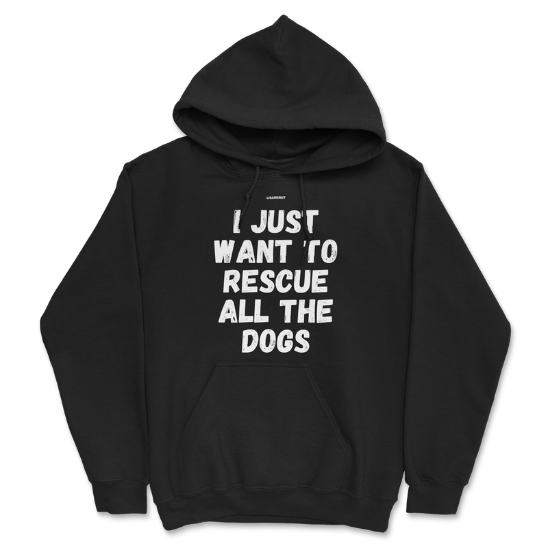 Load image into Gallery viewer, I Just Wan&#39;t To Rescue All The Dog Hoodie
