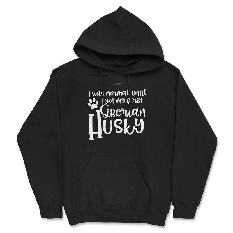 Load image into Gallery viewer, I Was Normal Until I Saw My First Siberian Husky Hoodie
