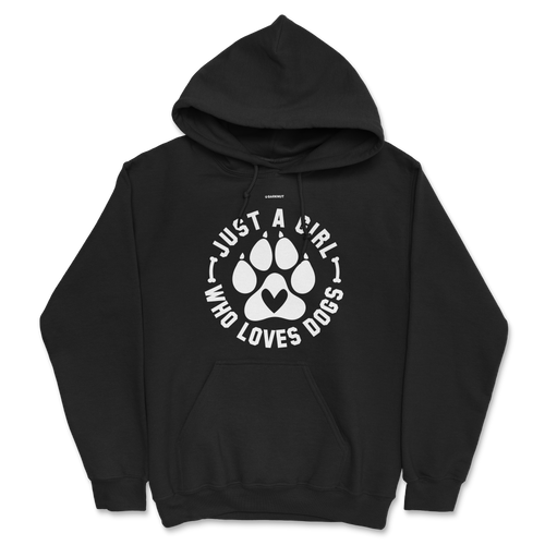 Just A Girl Who Loves Dogs Hoodie