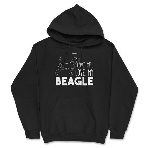 Love Me Love My Beagle Hoodie