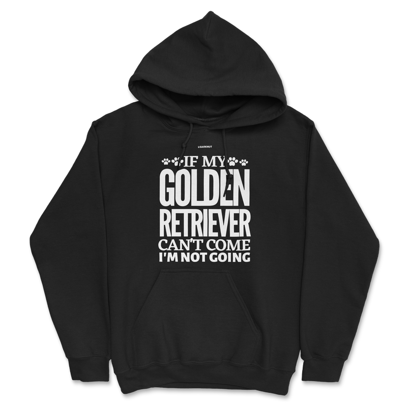 Load image into Gallery viewer, If My Golden Retriever Can&#39;t Come I&#39;m Not Going Hoodie
