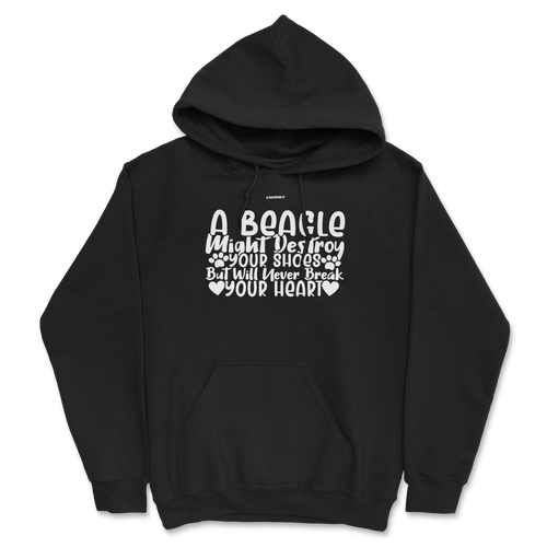 A Beagle Will Never Break Your Heart Hoodie