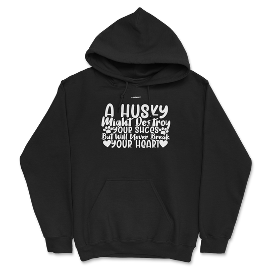 A Husky Will Never Break Your Heart Hoodie