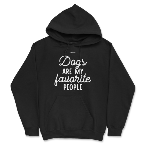 Dogs Are My Favorite People Hoodie