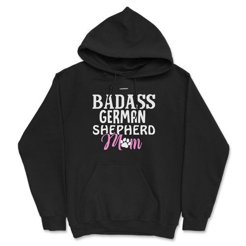 Badass German Shepherd Mom Hoodie