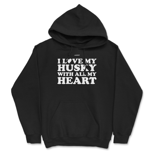 I Love My Husky With All My Heart Hoodie