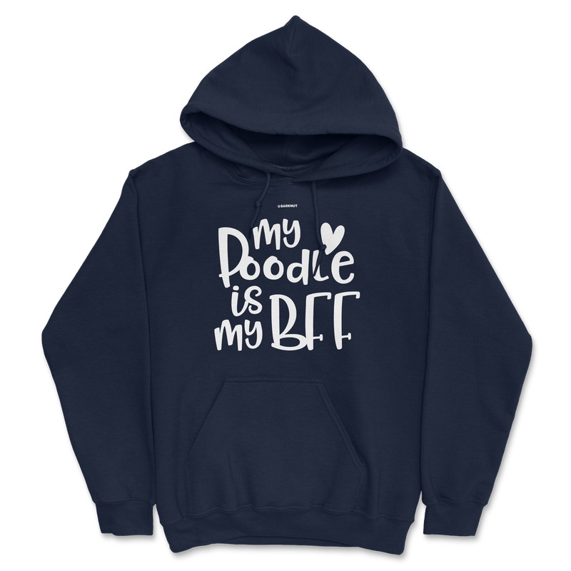 Load image into Gallery viewer, My Poodle Is My BFF Hoodie
