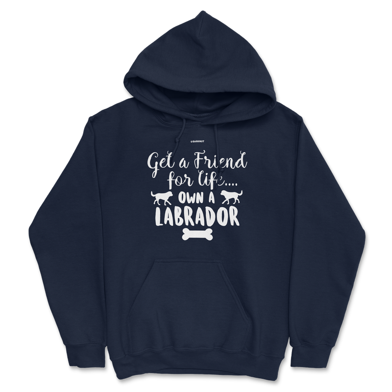 Load image into Gallery viewer, Get A Friend For Life Own A Labrador Hoodie
