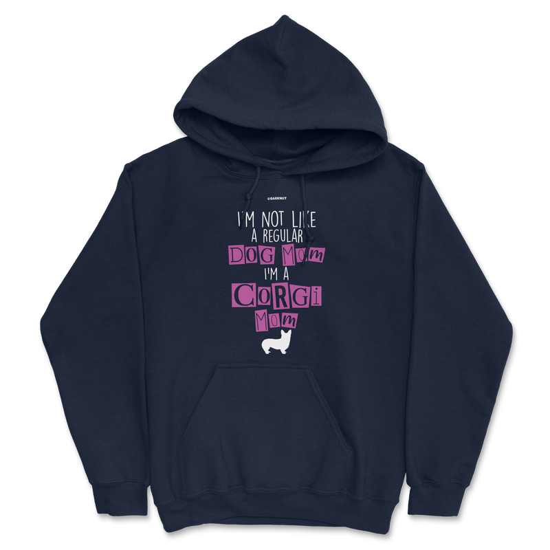 Load image into Gallery viewer, I&#39;m Not Like A Regular Dog Mom i&#39;m A Corgi Mom Hoodie
