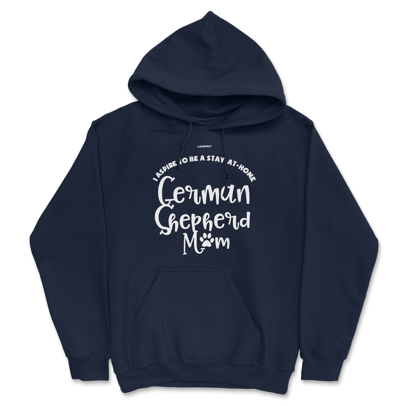 Load image into Gallery viewer, I Aspire To Be a Stay At Home German Shepherd Mom Hoodie
