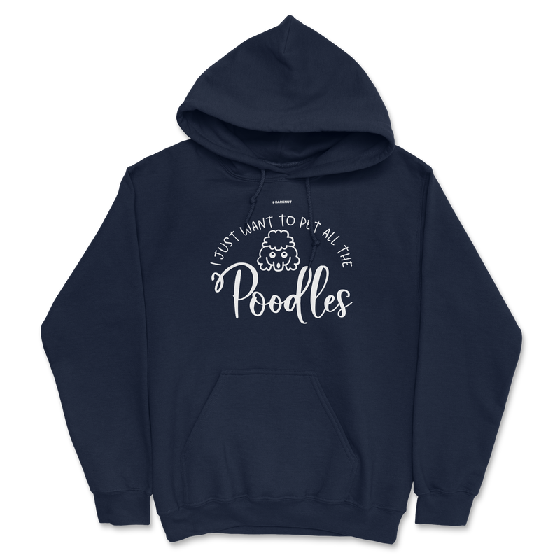 Load image into Gallery viewer, I Just Want To Pet All the Poodles Hoodie
