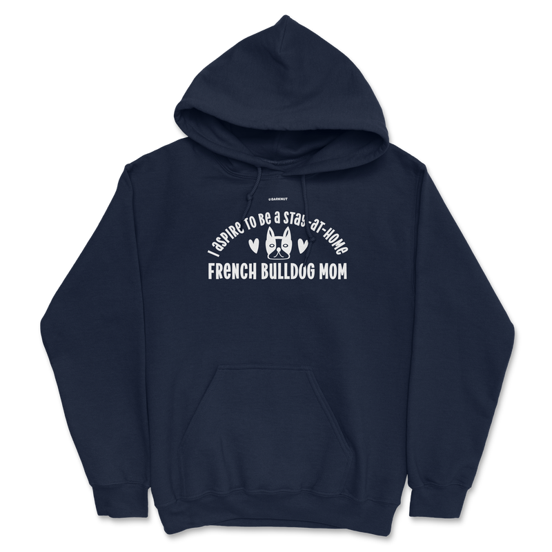 Load image into Gallery viewer, French Bulldog Stay at Home Mom Hoodie
