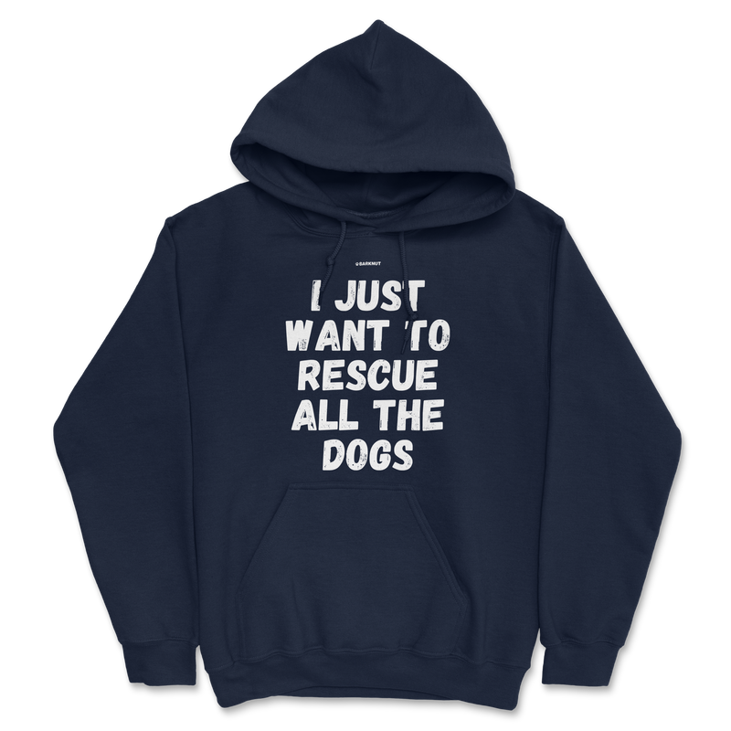 Load image into Gallery viewer, I Just Wan&#39;t To Rescue All The Dog Hoodie
