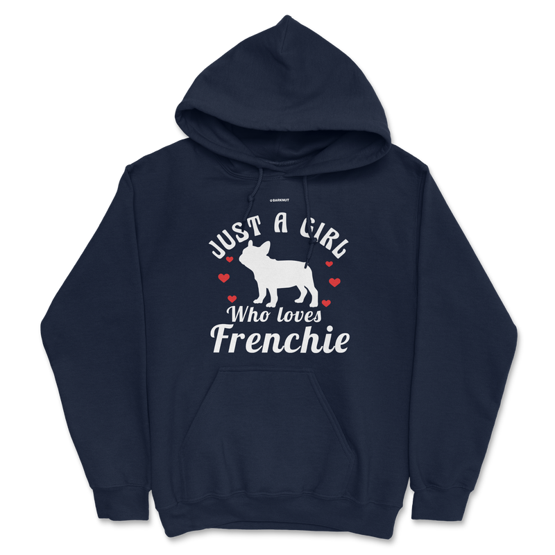 Load image into Gallery viewer, Just A Girl Who Loves Frenchie Hoodie
