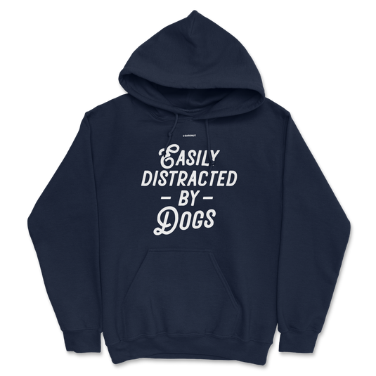 Easily Distracted by Dogs Hoodie