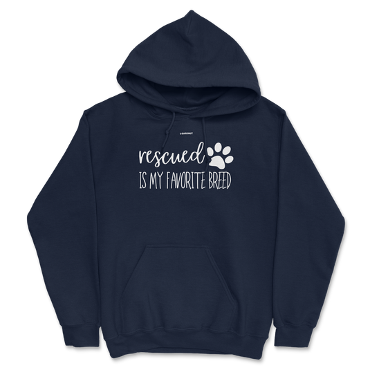 Rescued Is My Favorite Breed Hoodie