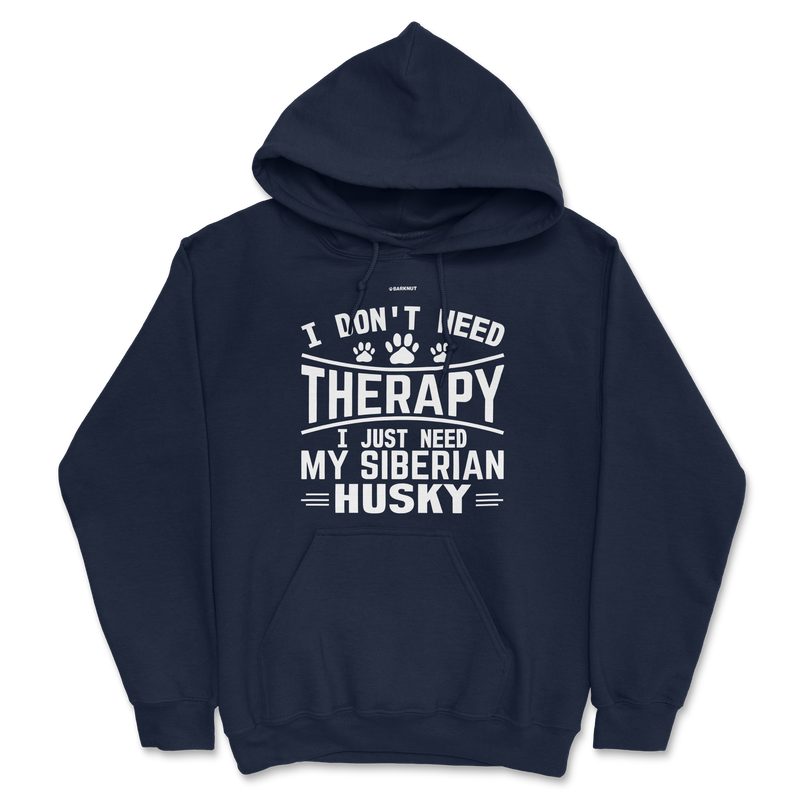 Load image into Gallery viewer, I Don&#39;t Need Therapy I Just Need My Siberian Husky Hoodie
