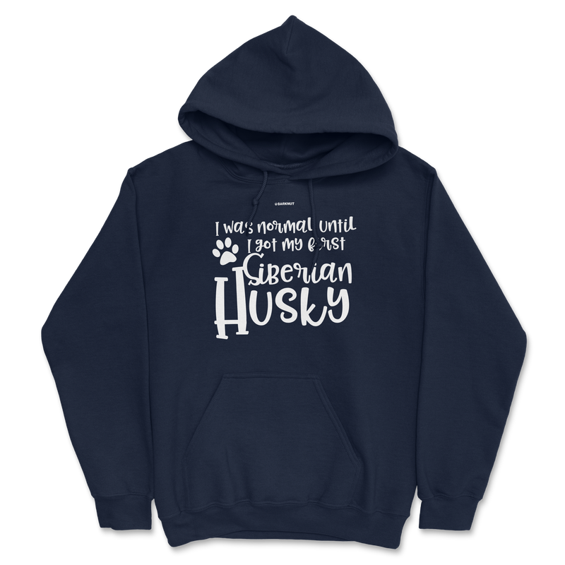 Load image into Gallery viewer, I Was Normal Until I Saw My First Siberian Husky Hoodie
