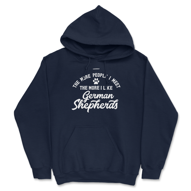 Load image into Gallery viewer, The More People I Meet The More I Like German Shepherds Hoodie
