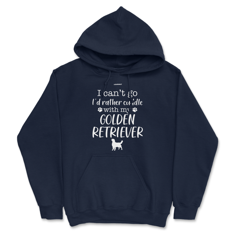 Load image into Gallery viewer, I Can&#39;t Go I&#39;d Rather Cuddle With My Golden Retriever Hoodie
