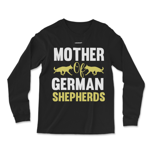 Mother Of German Shepherds Long Sleeve Shirt