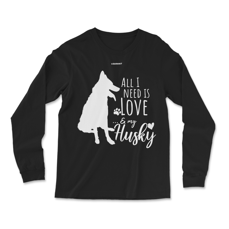 Load image into Gallery viewer, All I Need Is Love And My Husky Long Sleeve Shirt
