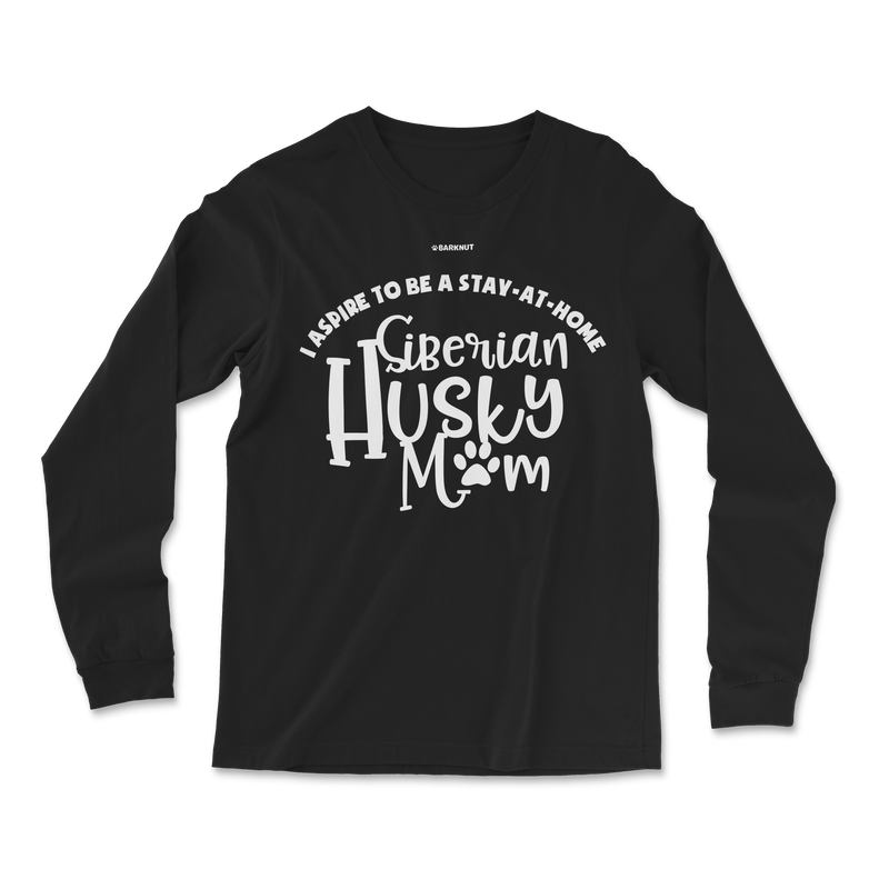 Load image into Gallery viewer, I Aspire To Be A Stay-At-Home Siberian Husky Mom Long Sleeve Shirt
