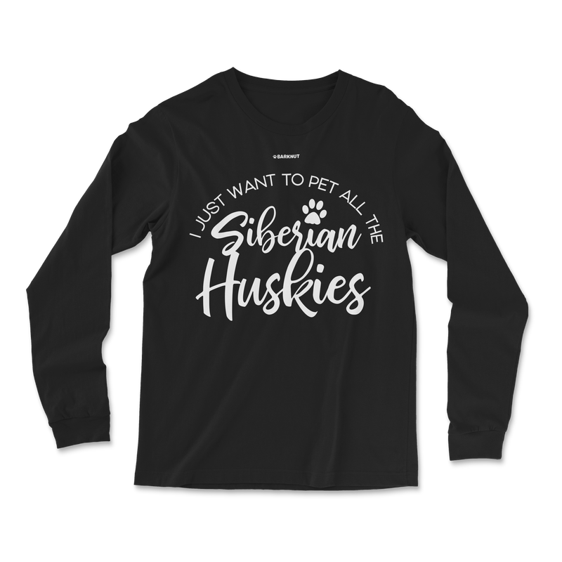 Load image into Gallery viewer, I Just Want To Pet All The Siberian Huskies Long Sleeve Shirt
