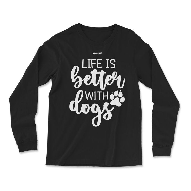 Load image into Gallery viewer, Life is Better With Dogs Long Sleeve Shirt
