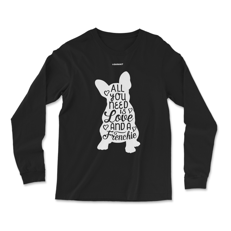 Load image into Gallery viewer, All You Need Is Love And A Frenchie Body Long Sleeve Shirt
