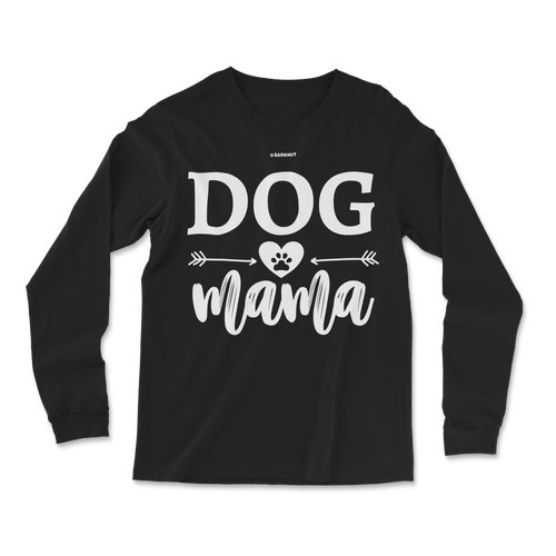 Dog Mama Long Sleeve Shirt