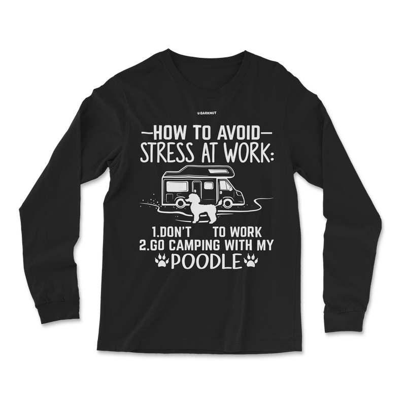 Load image into Gallery viewer, How To Avoid Stress At Work Poodle Long Sleeve Shirt
