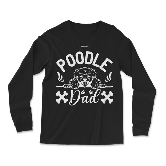 Poodle Dad Long Sleeve Shirt