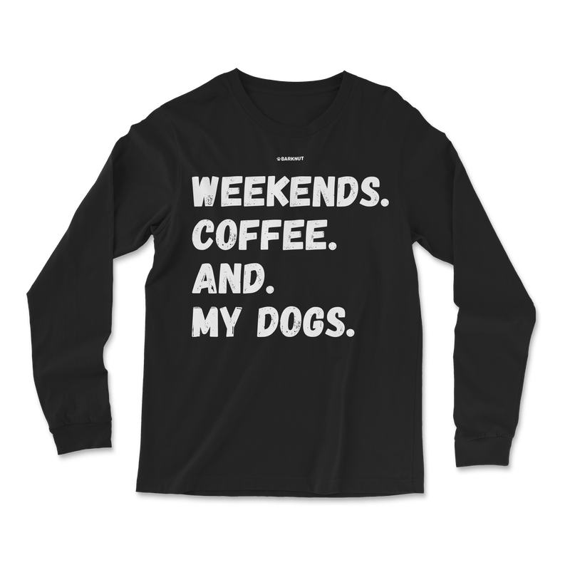 Load image into Gallery viewer, Weekends Coffee And My Dogs Long Sleeve Shirt
