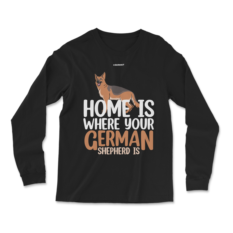 Load image into Gallery viewer, Home is Where Your German Shepherd is Long Sleeve Shirt
