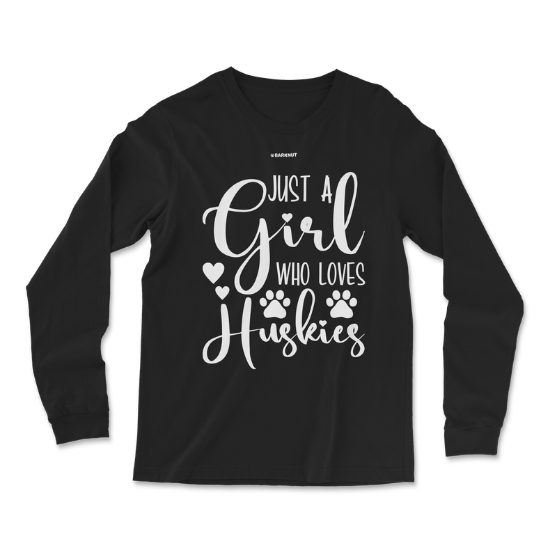 Load image into Gallery viewer, Just A Girl Who Loves Huskies Long Sleeve Shirt
