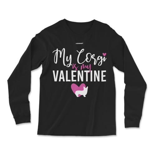 My Corgi Is My Valentine Long Sleeve Shirt