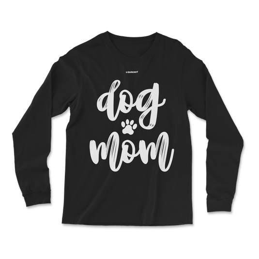 Dog Mom Long Sleeve Shirt