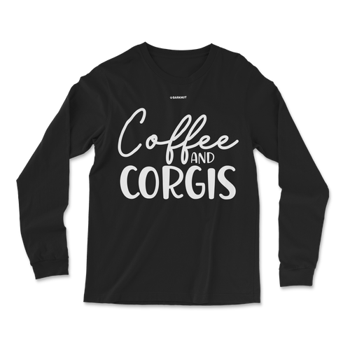 Coffee And Corgis Long Sleeve Shirt