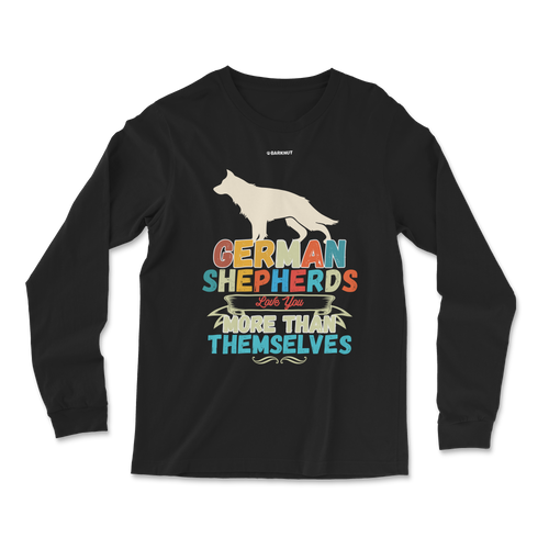 German Shepherd Loves You More Long Sleeve Shirt