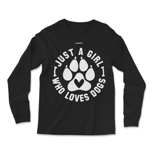 Just A Girl Who Loves Dogs Long Sleeve Shirt