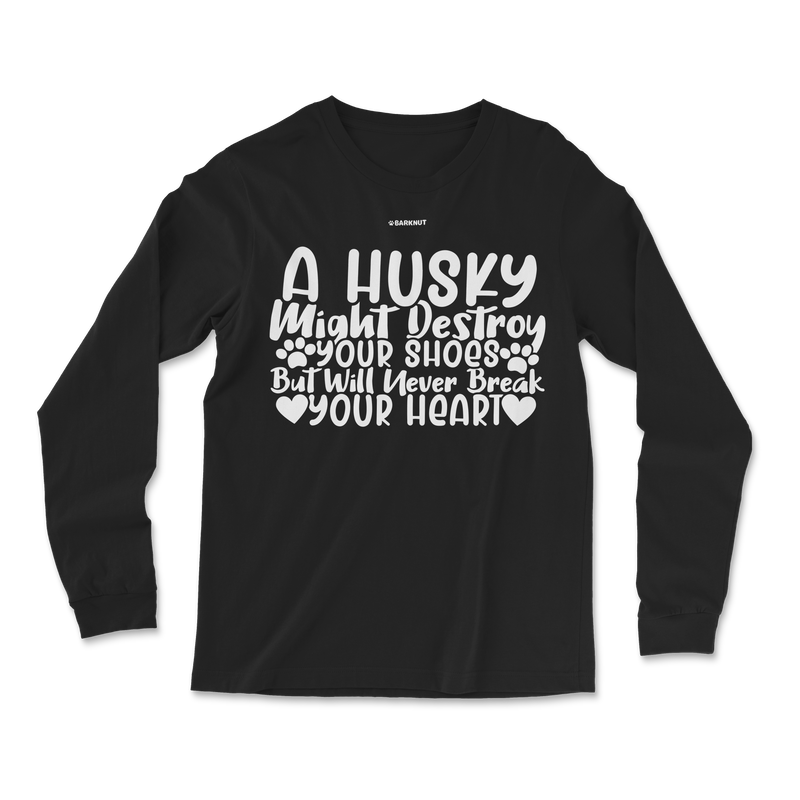 Load image into Gallery viewer, A Husky Will Never Break Your Heart Long Sleeve Shirt
