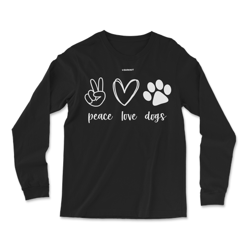 Peace Love Dogs Long Sleeve Shirt