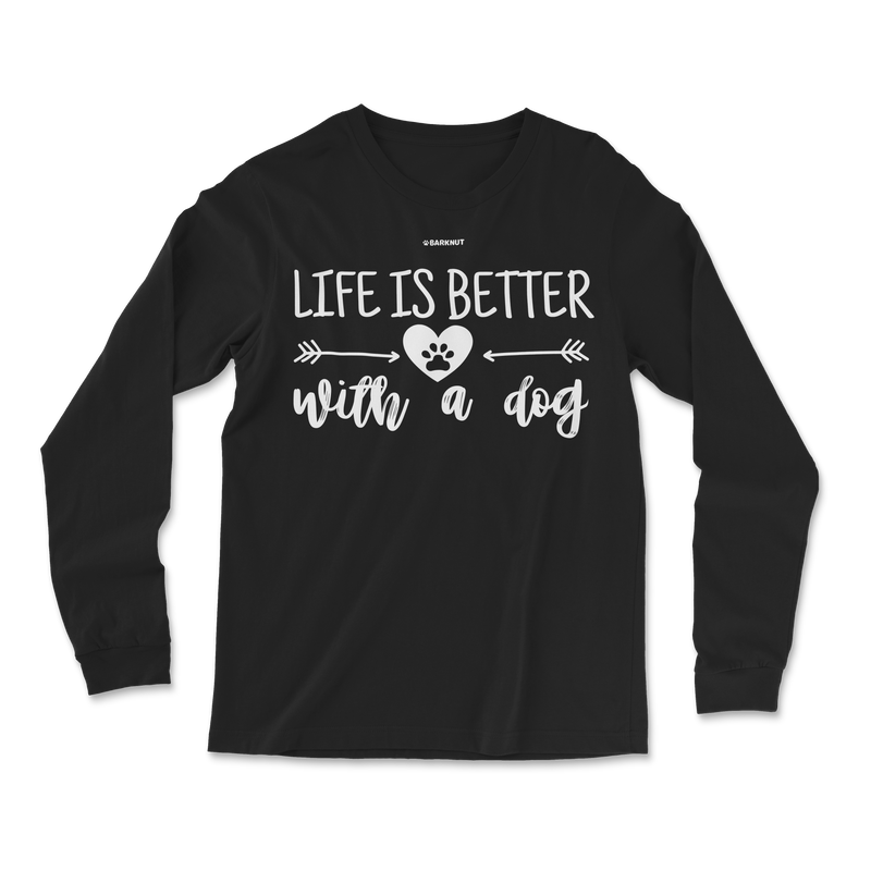 Load image into Gallery viewer, Life Is Better With a Dog Long Sleeve Shirt
