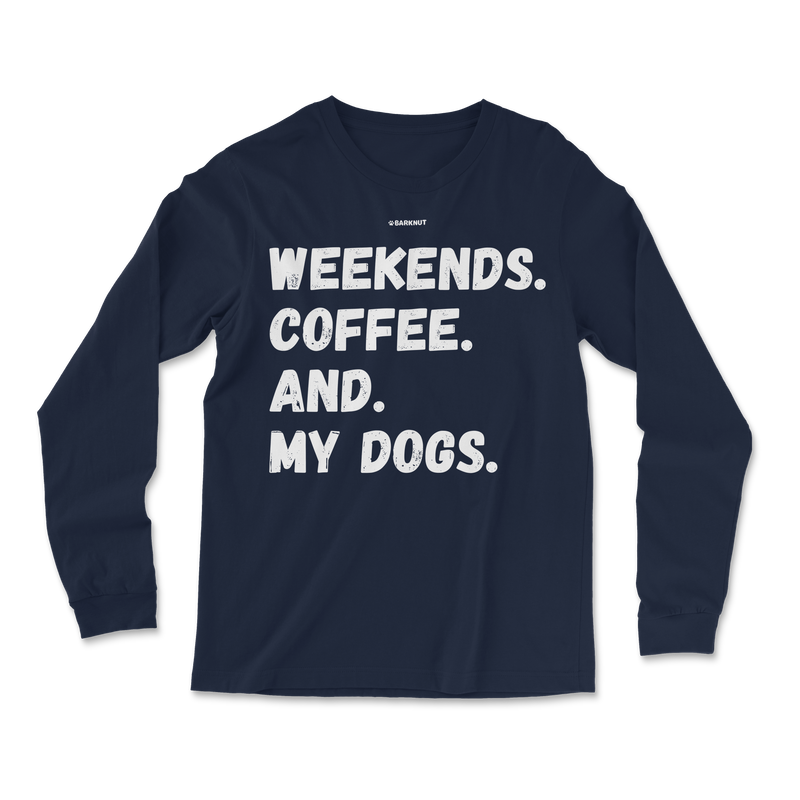 Load image into Gallery viewer, Weekends Coffee And My Dogs Long Sleeve Shirt
