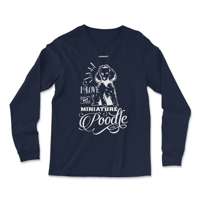 Load image into Gallery viewer, I Love My Miniature Poodle Long Sleeve Shirt
