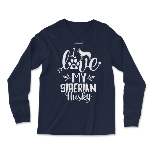 I Love My Siberian Husky Long Sleeve Shirt